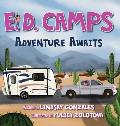 E. D. Camps, Adventure Awaits