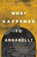 What Happened to Annabell?: A Monday Night Anthology