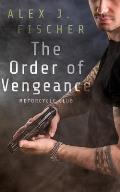 The Order of Vengeance: Motorcycle Club