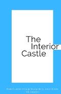The Interior Castle: Modern update of the spiritual guide by Teresa of ?vila