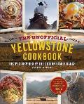 Unofficial Yellowstone Cookbook