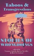 Taboos & Transgressions: Stories of Wrongdoings