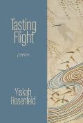 Tasting Flight: poems