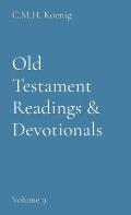 Old Testament Readings & Devotionals: Volume 9