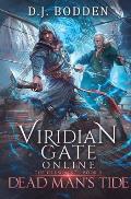 Viridian Gate Online: Dead Man's Tide (the Illusionist Book 2)