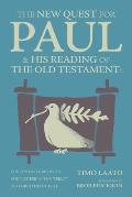 The New Quest for Paul and His Reading of the Old Testament: The Contrast Between the Letter & the Spirit in 2 Corinthians 3:1-18