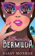 Romancing Bermuda: an enemies to lovers, treasure hunt romance
