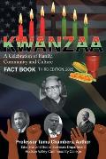 KWANZAA A Celebration of Family, Community and Culture: Fact Book Second Edition 2022
