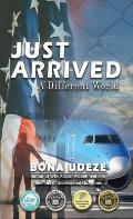 Just Arrived: A Different World