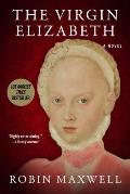 Virgin Elizabeth A Novel