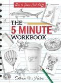 How to Draw Cool Stuff: The 5 Minute Workbook