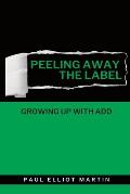 Peeling Away the Label: Growing Up With ADD