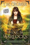 Wine & Warlocks