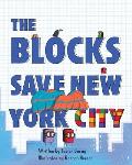 The Blocks Save New York City
