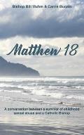 Matthew 18: A Conversation Between a Survivor of Child Sexual Abuse and a Catholic Bishop