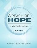 A Peach of Hope Study Guide Journal for Men