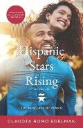 Hispanic Stars Rising Volume III: The New Face of Power