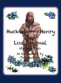 Huckleberry Henry - The Lost Journal: Volume 2 - As Recounted by Phil Hudson