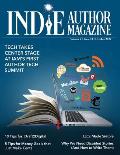 Indie Author Magazine Featuring The Author Tech Summit: Technology Takes Center Stage: Advertising as an Indie Author, Where to Advertise Books, Worki