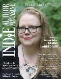Indie Author Magazine Featuring Tammi Labrecque: Email Marketing, Building Your Mailing List, Author Newsletter Strategies, and Connecting with Reader