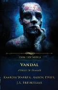 Vandal: Stories of Damage