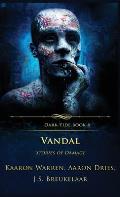 Vandal: Stories of Damage