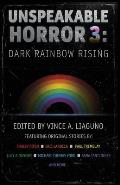 Unspeakable Horror 03 Dark Rainbow Rising