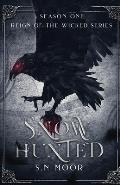 Snow Hunted (Reign of the Wicked series)