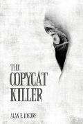 The Copycat Killer