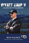 Wyatt Earp V: Alaska Bush Guardian