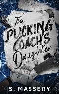 The Pucking Coach's Daughter