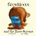 Growlilocks and the Three Humans: Funtastic Fables, Book 1