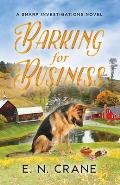 Barking for Business: A Raunchy Small Town Mystery