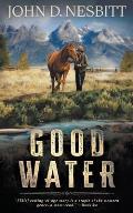 Good Water: A Coming-Of-Age YA Western Novel