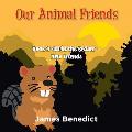 Our Animal Friends: Book 3 Gavin the Beaver - New Friends