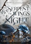 Serpent & the Wings of Night Crowns of Nyaxia 01