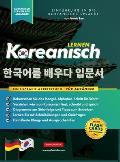 Koreanisch Lernen f?r Anf?nger - Das Hangul Arbeitsbuch: Die Einfaches, Schritt-f?r-Schritt, Lernbuch und ?bungsbuch: Lernen Sie das koreanische Alpha