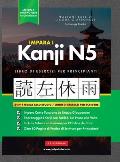 Impara il giapponese Kanji N5: Guida allo studio ed esercizi di scrittura facili, passo dopo passo: Il modo migliore per imparare il giapponese e com