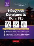 Aprende Japon?s Hiragana, Katakana y Kanji N5 - Libro de Trabajo para Principiantes: La gu?a de estudio paso a paso f?cil y el libro de pr?ctica de es