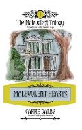 Malevolent Hearts: The Malevolent Trilogy 1