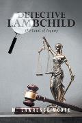 Detective Lambchild: The Court of Inquiry