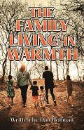 The Family Living in Warmth