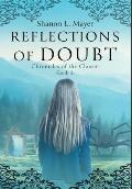 Reflections of Doubt: Chronicles of the Chosen, book 3