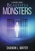 Beautiful Monsters: a Jen Rice novel