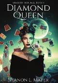Diamond Queen: Shadow Tribunal, book 1