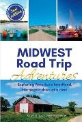 Midwest Road Trip Adventures: Exploring America's Heartland, One Scenic Drive at a Time