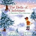 The Bells of Christmas: A December First Adventure