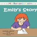 My Blended Family: Emily's Story