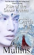 Rise Of The Snow Queen Book Three The Story Of Gerda And Kai