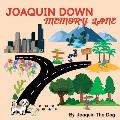 Joaquin Down Memory Lane: A Doggy Adventure